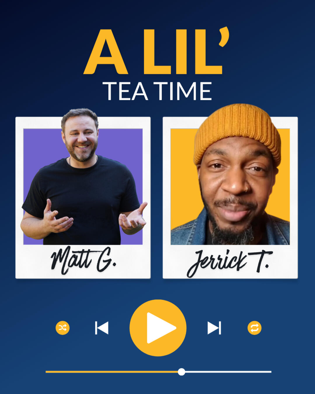 A Lil' Tea Time with Matt Gromlich and Jerrick Thomas